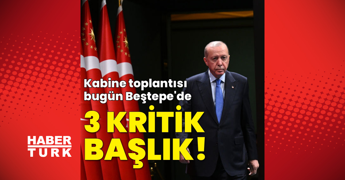 Kabine bugün toplanıyor: Gündemde neler var? ABD-İran ateşkes sürecinde gelinen aşama masada