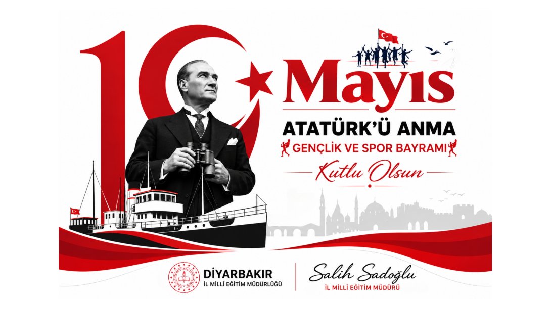 19 Mayıs Atatürk'ü Anma, Gençlik ve Spor Bayramı Kutlu Olsun