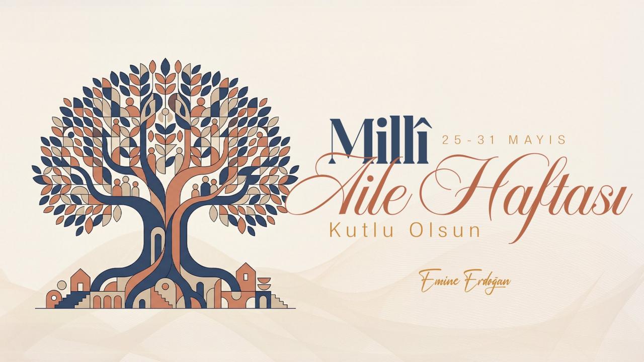 Emine Erdoğan’dan Milli Aile Haftası mesajı