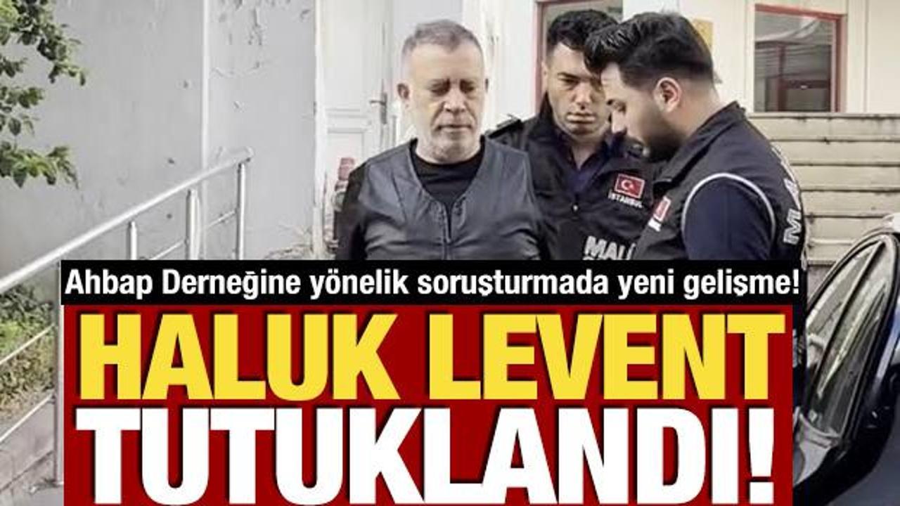 Ahbap soruşturmasında Haluk Levent dahil 14 kişi tutuklandı